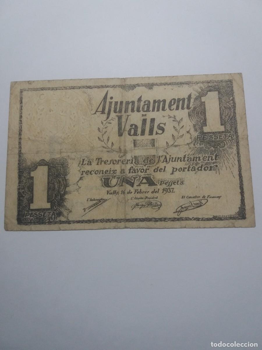 Billetes locales: Billete 1 Pesseta Ajuntament VALLS 17 Febrer 1937