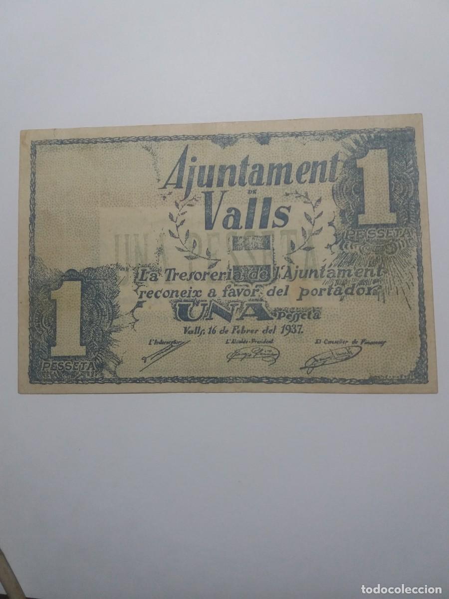 Billetes locales: Billete 1 Pesseta Ajuntament VALLS 16 Febrer 1937
