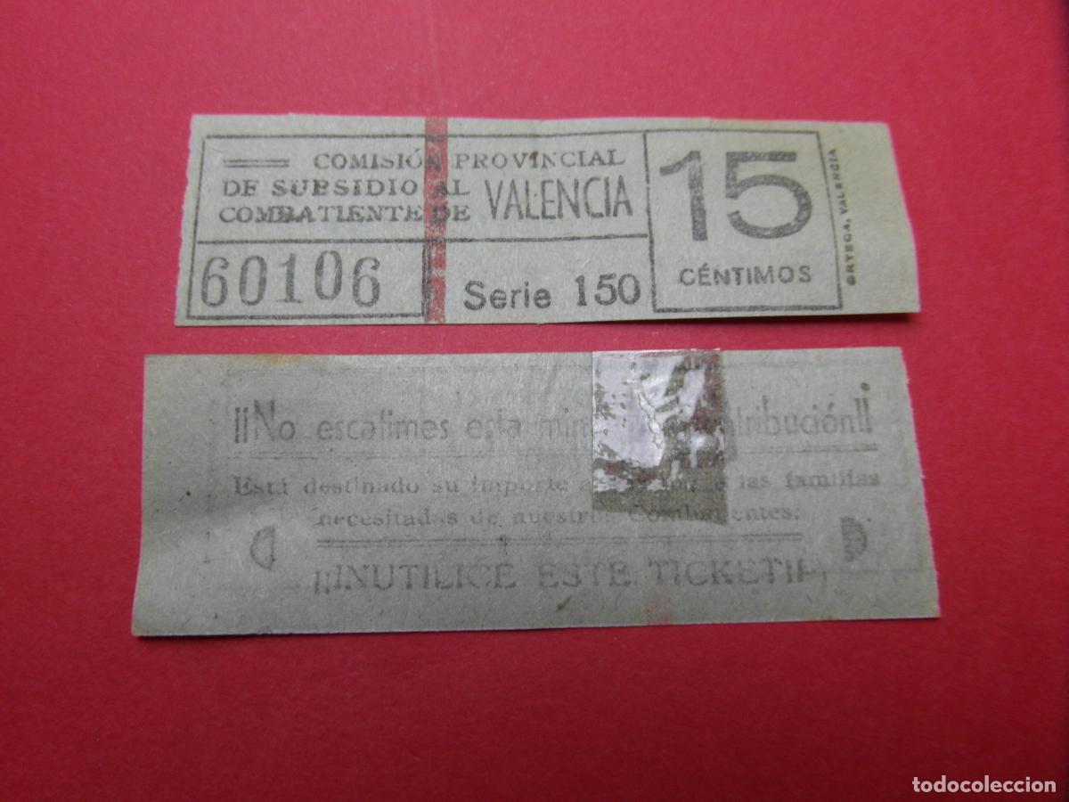 Billetes locales: REF: BIT_GC_SINDI-01 COMISION PROVINCIAL SUBSIDIO COMBATIENTE VALENCIA 15 CENTIMO VALE CAPICUA 60106