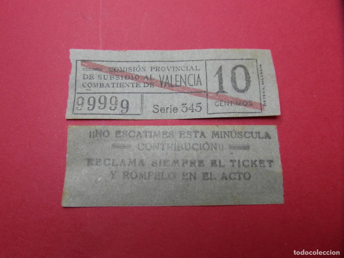 Billetes locales: REF: BIT_GC_SINDI-01 COMISION PROVINCIAL SUBSIDIO COMBATIENTE VALENCIA 10 CENTIMO VALE CAPICUA 99999