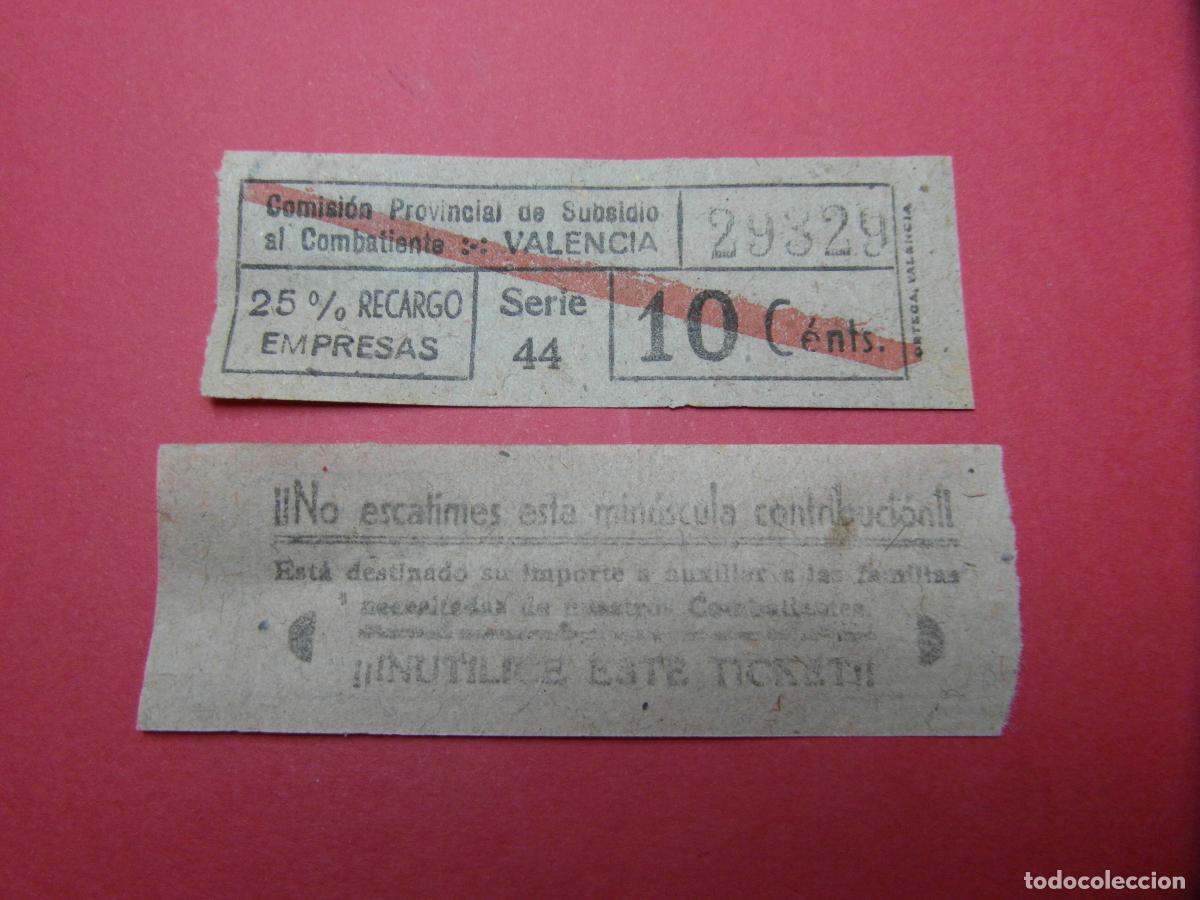 Billetes locales: REF: BIT_GC_SINDI-01 COMISION PROVINCIAL SUBSIDIO COMBATIENTE VALENCIA 10 CENTIMO VALE CAPICUA 29329