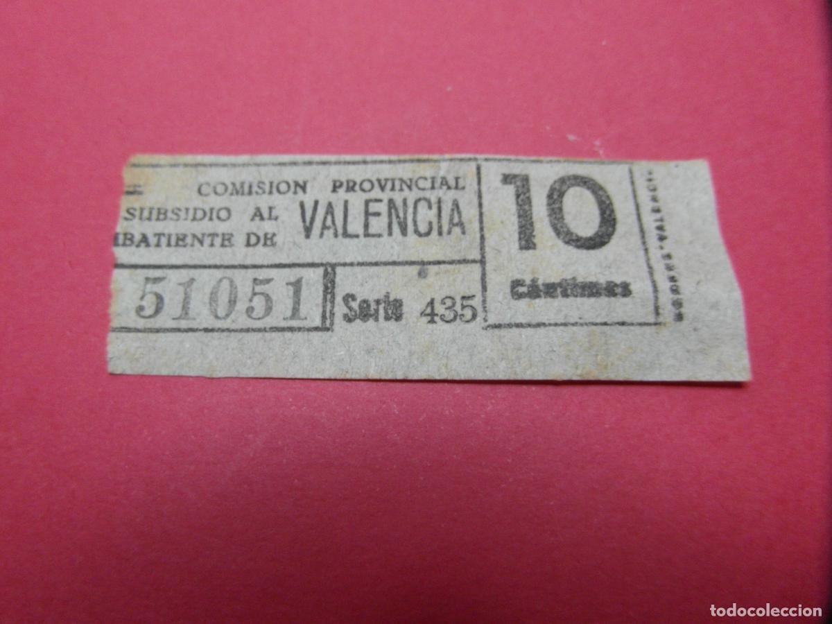 Billetes locales: REF: BIT_GC_SINDI-01 COMISION PROVINCIAL SUBSIDIO COMBATIENTE VALENCIA 10 CENTIMO VALE CAPICUA 51051