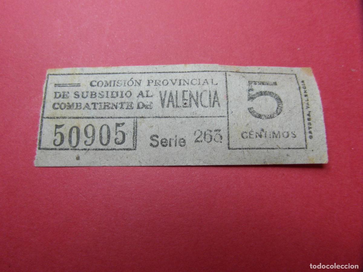 Billetes locales: REF: BIT_GC_SINDI-01 COMISION PROVINCIAL SUBSIDIO COMBATIENTE VALENCIA 5 CENTIMOS VALE CAPICUA 50905