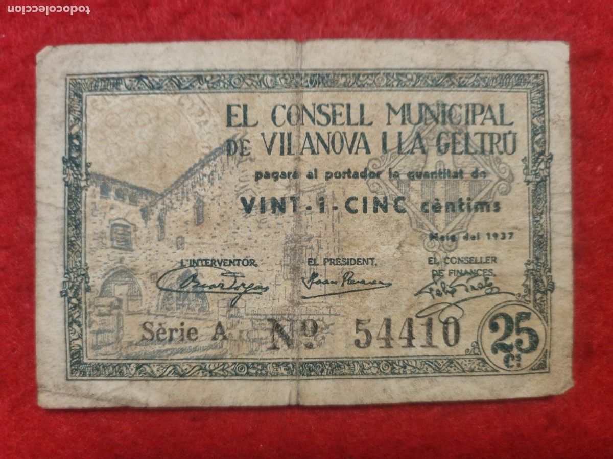 Billetes locales: BILLETE LOCAL GUERRA CIVIL VILANOVA Y LA GELTRU 25 CENTIMOS 1937 ORIGINAL PG