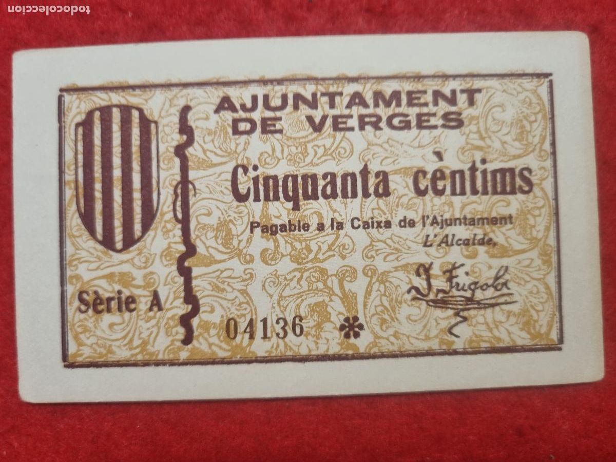 Billetes locales: BILLETE LOCAL GUERRA CIVIL VERGES 50 CENTIMOS 1937 ORIGINAL PG