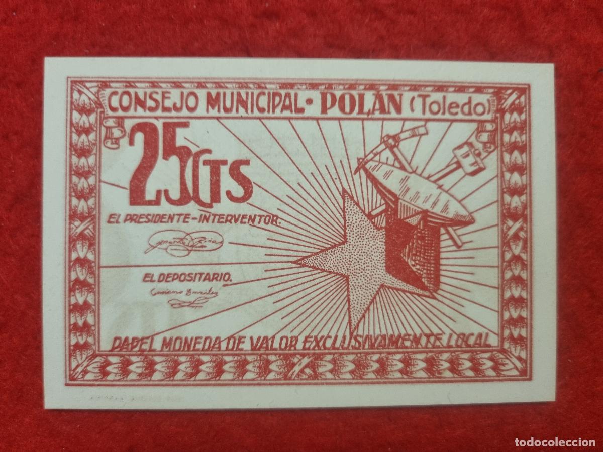 Billetes locales: BILLETE LOCAL GUERRA CIVIL POLAN TOLEDO 25 CENTIMOS LEER DESCRIPCION ORIGINAL PG