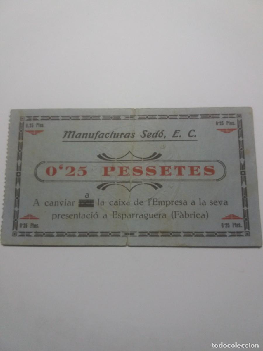 Billetes locales: Billete 0,25 Pessetes MANUFACTURAS SED&Oacute; E.C. Esparraguera