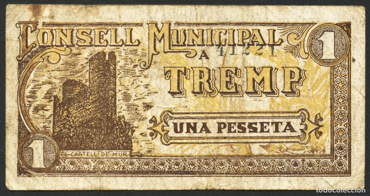 Billetes locales: GUERRA CIVIL, BILLETE LOCAL, CONSELL MUNICIPAL TREMP, VALOR: 1 PESETA