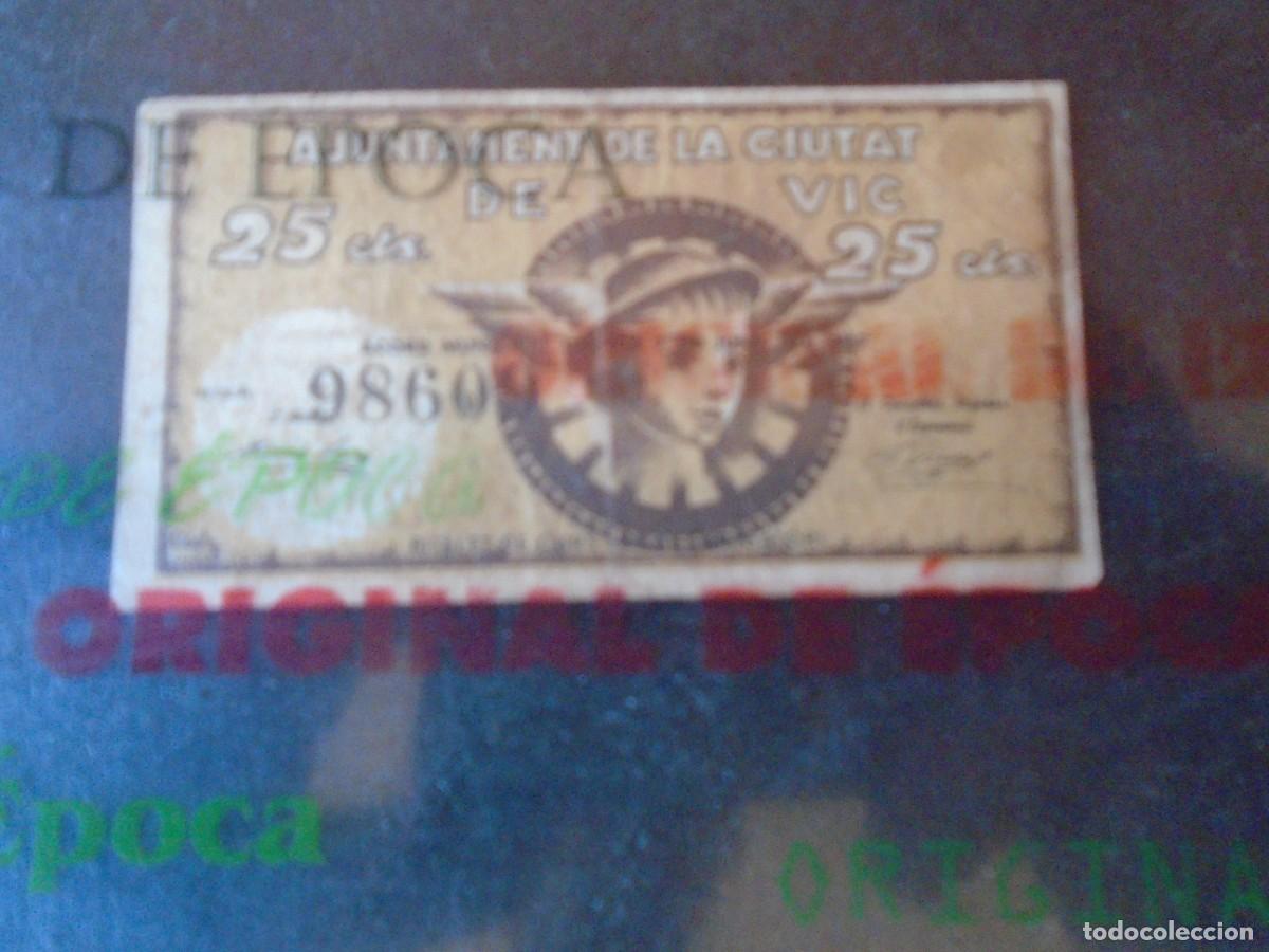 Billetes locales: (BL-158)BILLETE LOCAL - GUERRA CIVIL - 25 CTS.AJUNTAMENT DE VIC
