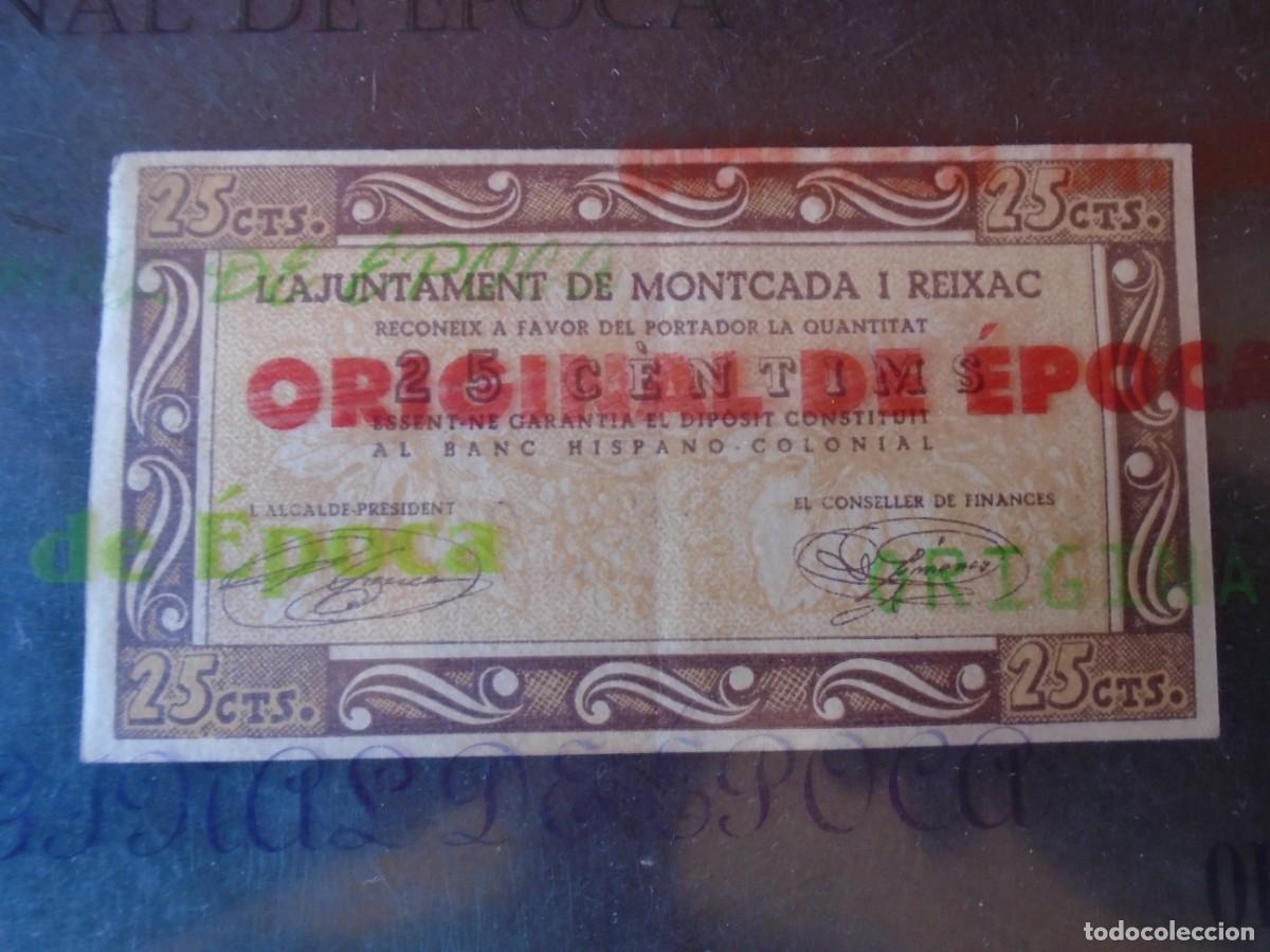 Billetes locales: (BL-172)BILLETE LOCAL - GUERRA CIVIL - 25 CTS.L&acute;AJUNTAMENT DE MONTCADA I REIXAC