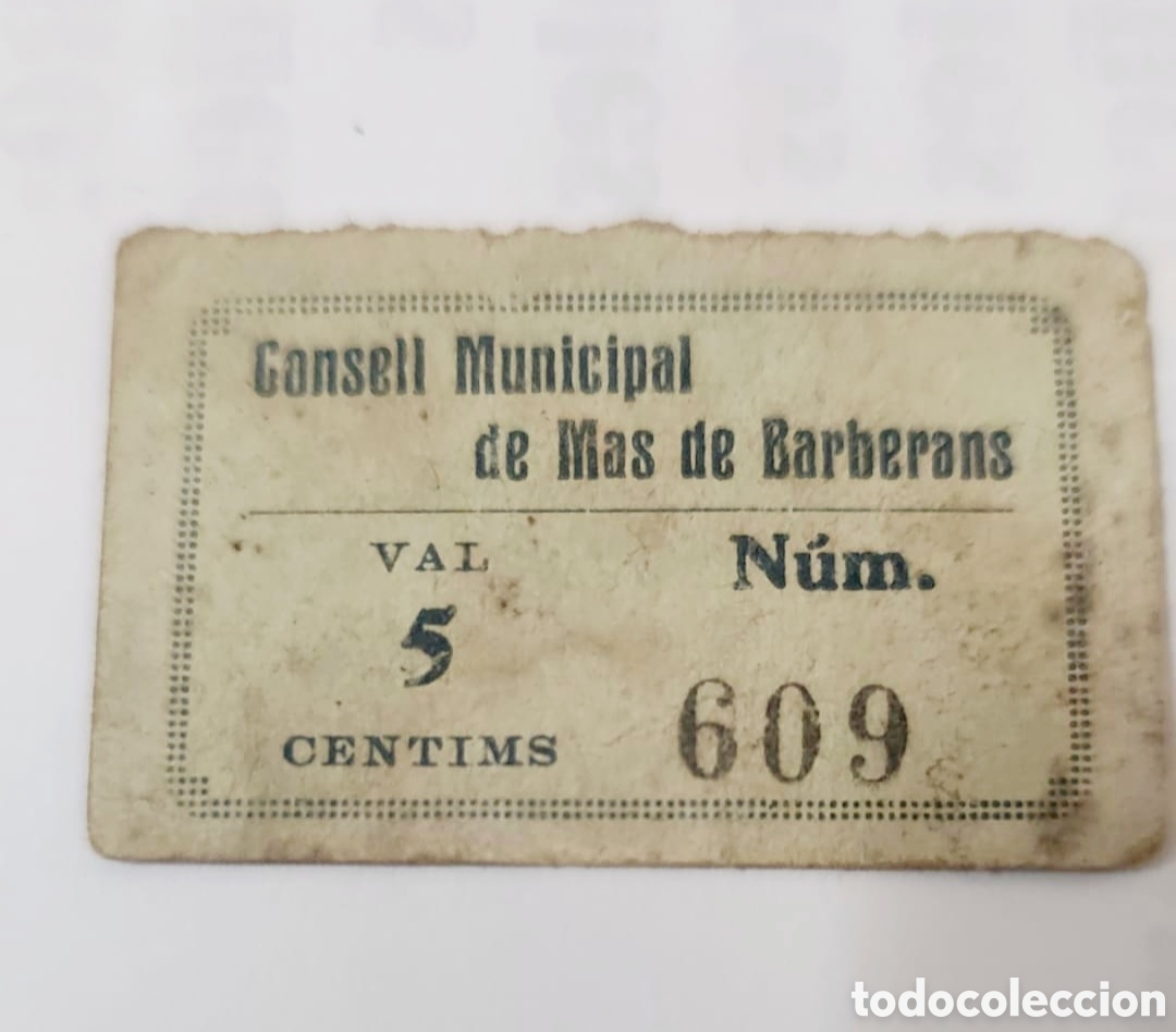 Billetes locales: VAL 5 CTS CONSELL MUNICIPAL DE MAS DE BARBERANS ORIGINAL DE LA &Eacute;POCA