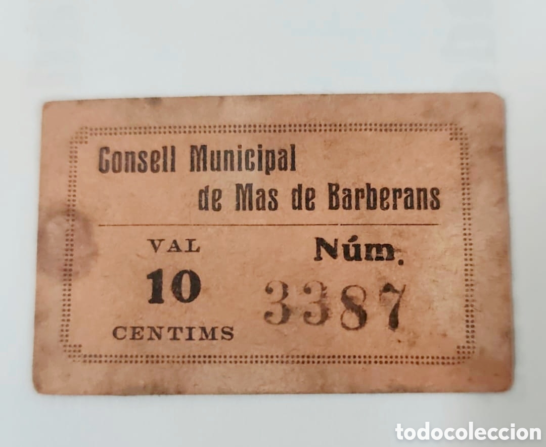 Billetes locales: VAL 10 CTS CONSELL MUNICIPAL DE MAS DE BARBERANS ORIGINAL DE LA &Eacute;POCA