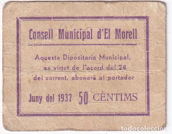 Billets locaux: BILLETE DE 50 CENTIMOS DEL CONSELL MUNICIPAL D'EL MORELL DEL A&Ntilde;O 1937