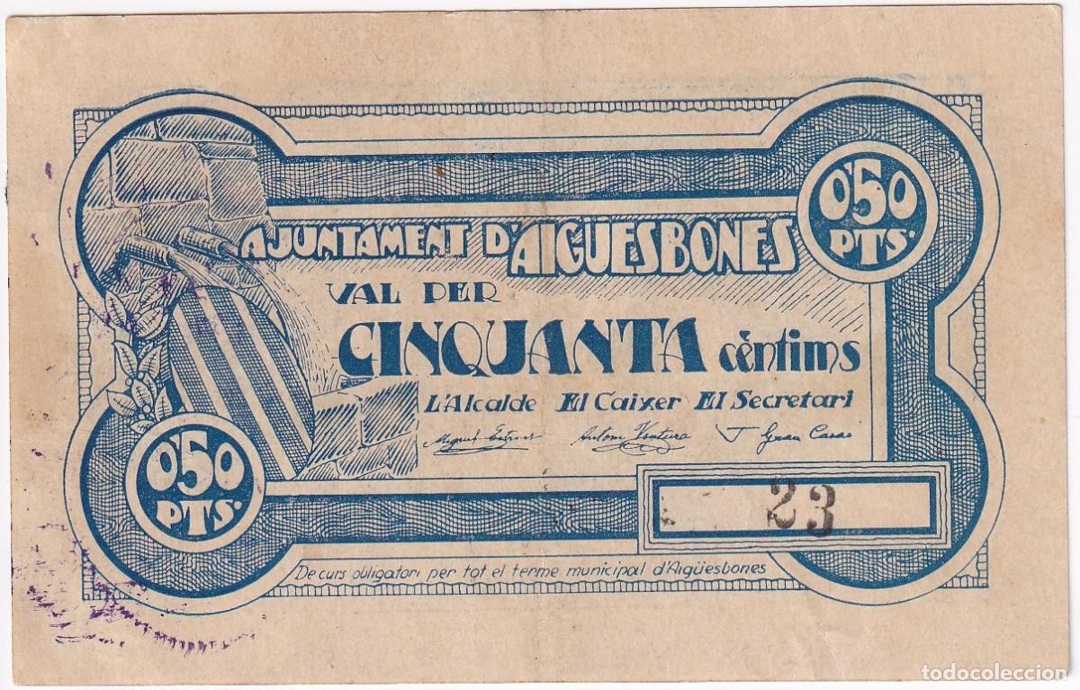 Local Banknotes: N&ordm; 23 BILLETE DE 50 CENTIMOS DEL AJUNTAMENT DE AIGUESBONES DEL A&Ntilde;O 1937 NUMERACION MUY BAJA