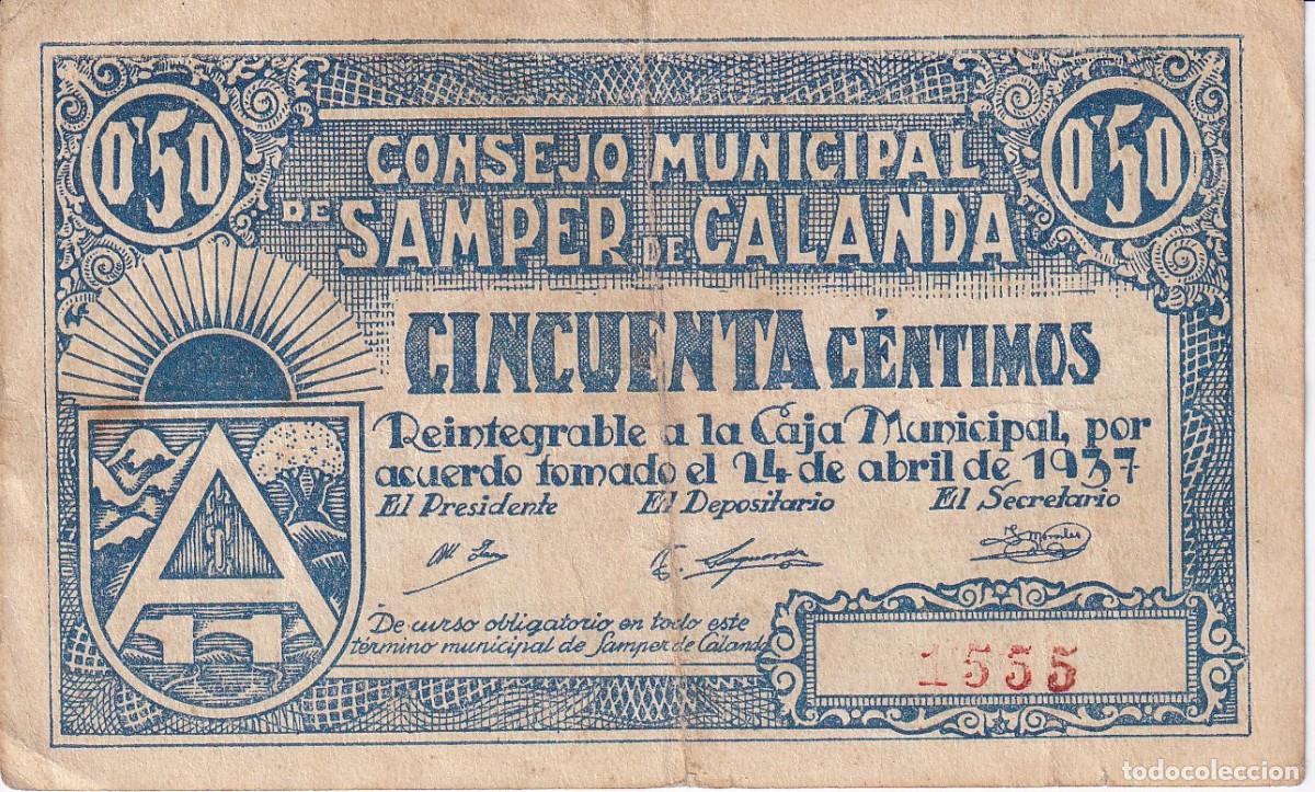 Notas locais: BILLETE DE 50 CENTIMOS DEL CONSEJO MUNICIPAL DE SAMPER DE CALANDA DEL A&Ntilde;O 1937 (TERUEL)