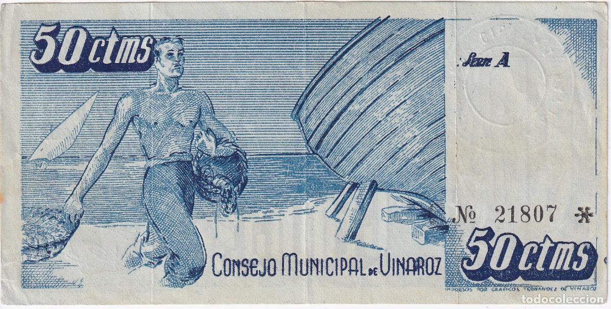 Billets locaux: BILLETE DE 50 CENTIMOS DEL CONSEJO MUNICIPAL DE VINAROZ DEL A&Ntilde;O 1937 CON SELLO SECO