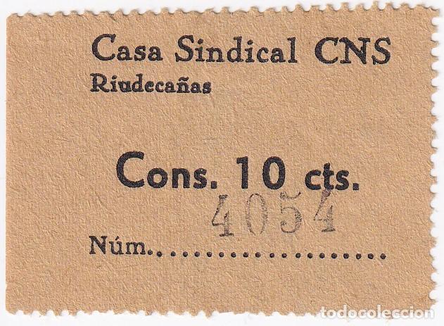 Banconote locali: BILLETE DE 10 CENTIMOS DE LA CASA SINDICAL CNS DE RIUDECANYES