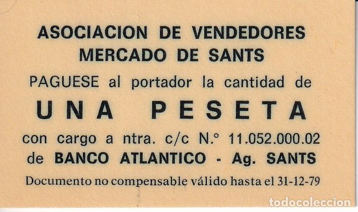 Notas locais: BILLETE DE 1 PESETA DE ASOCIACION DE VENDEDORES MERCADO DE SANTS DEL A&Ntilde;O 1979