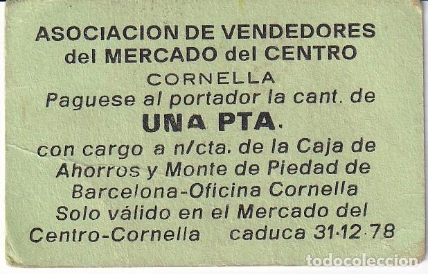 Billetes locales: BILLETE DE 1 PESETA DE ASOCIACION DE VENDEDORES MERCADO DEL CENTRO DE CORNELLA DEL A&Ntilde;O 1978