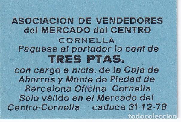 Local Banknotes: BILLETE DE 3 PESETAS DE ASOCIACION DE VENDEDORES MERCADO DEL CENTRO DE CORNELLA DEL A&Ntilde;O 1978
