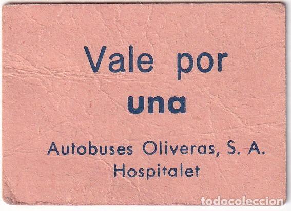 Billets locaux: BILLETE-VALE DE 1 PESETA DE AUTOBUSES OLIVERAS DE HOSPITALET DE LLOBREGAT