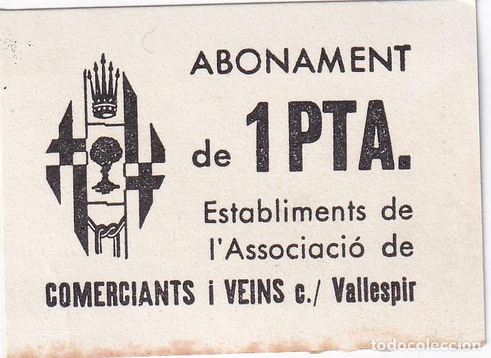 Local Banknotes: VALE DE 1 PESETA DE COMERCIANTS I VEINS DE LA CALLE VALLESPIR DE BARCELONA