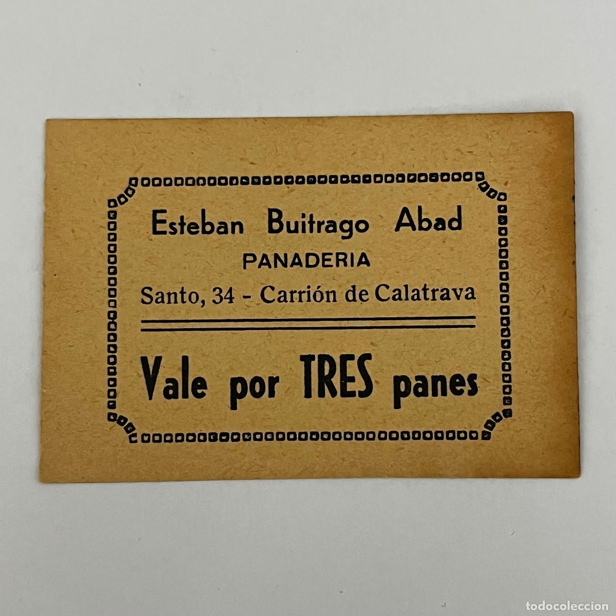 Billetes locales: VALE DE CARRION DE CALATRAVA (CIUDAD REAL). 3 PANES. PANADERIA ESTEBAN BUITRAGO ABAD. ORIGINAL.