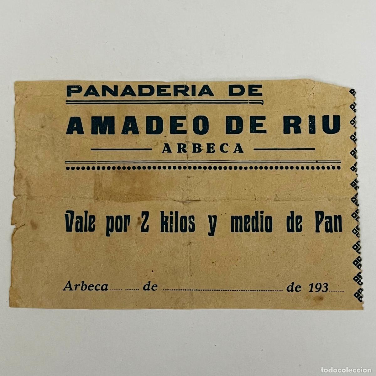 Billetes locales: VALE POR 2 KILOS Y MEDIO DE PAN DE ARBECA (LERIDA-LLEIDA). PANADERIA DE AMADEO DE RIU. ORIGINAL.