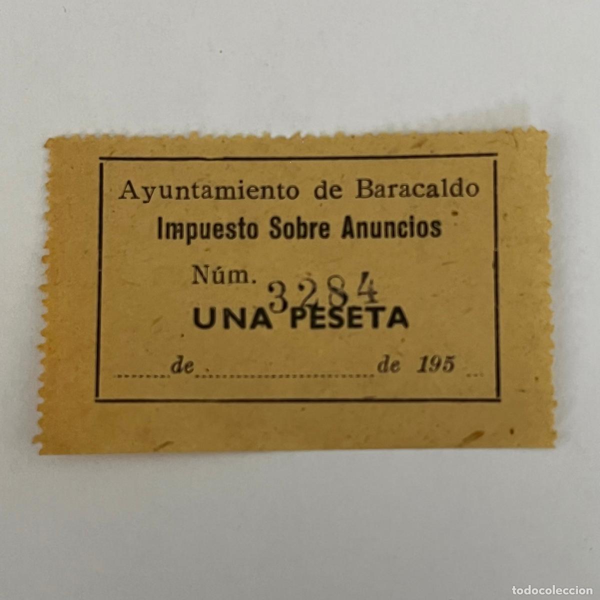 Billetes locales: AYUNTAMINETO DE BARACALDO (VIZCAYA). 1 PESETA. 1950. IMPUESTO SOBRE ANUNCIOS. VALE. SELLO LOCAL.