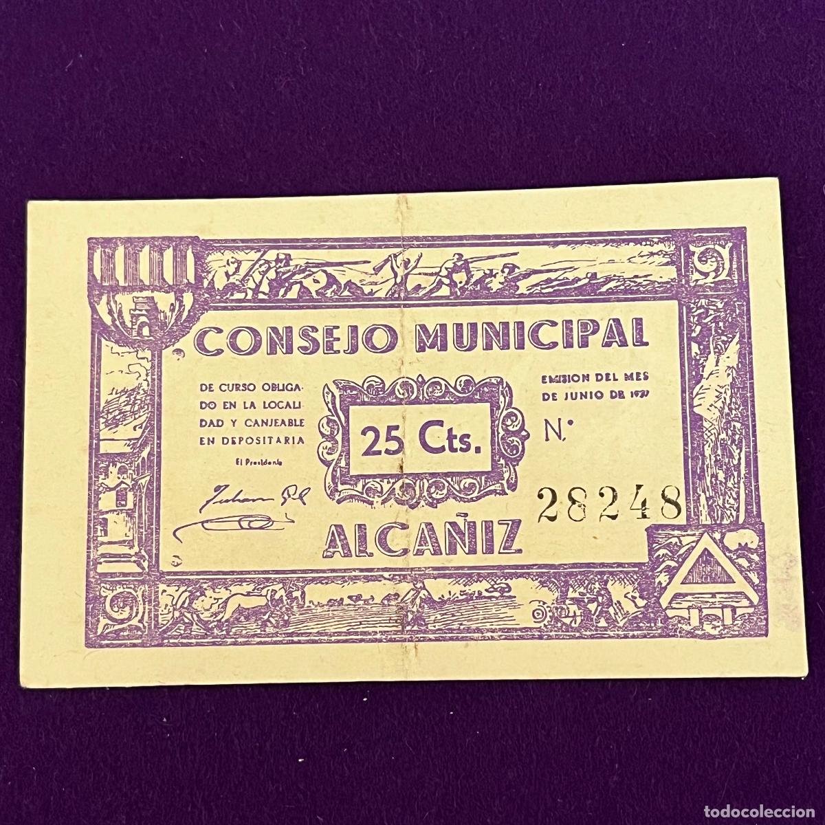 Billetes locales: BILLETE CONSEJO MUNICIPAL DE ALCA&Ntilde;IZ (TERUEL). 25 CTS.