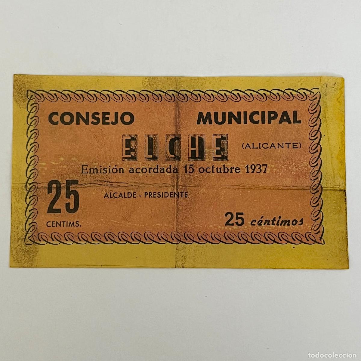 Billetes locales: BILLETE CONSEJO MUNICIPAL DE ELCHE (ALICANTE). 25 CENTIMOS.