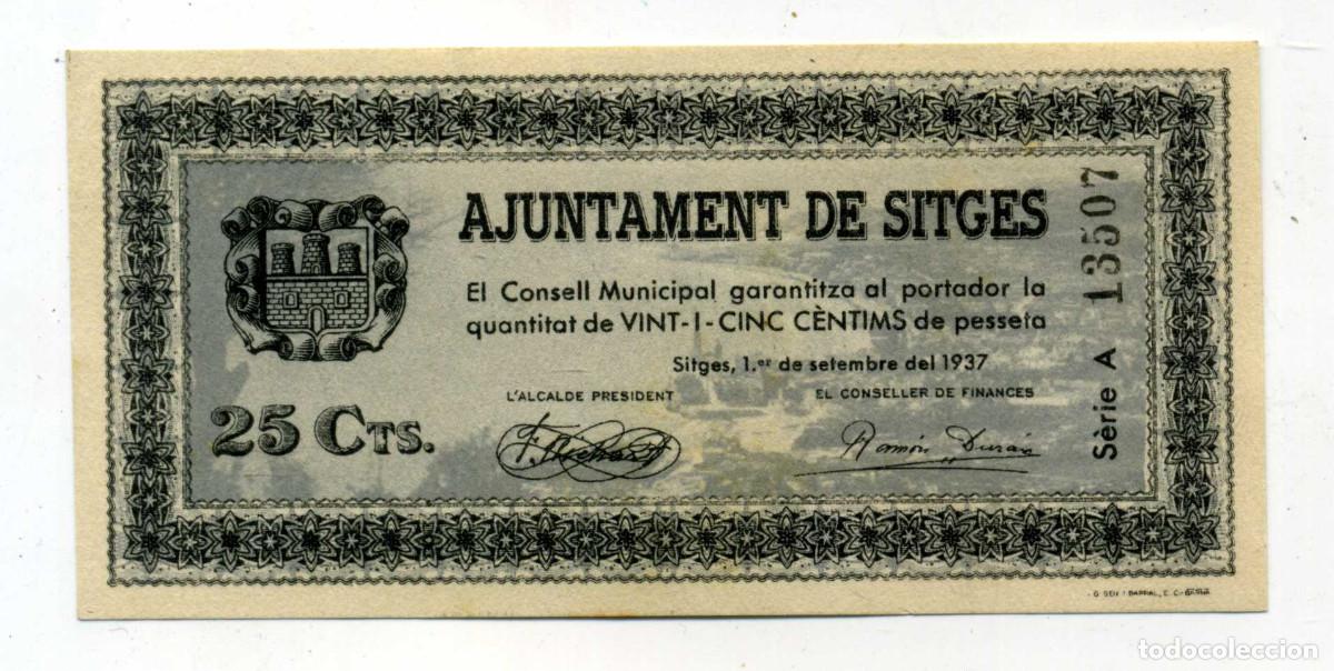 Billets locaux: XS- SITGES 25 C&egrave;ntims GUERRA CIVIL Setembre 1937 S/C T-2381