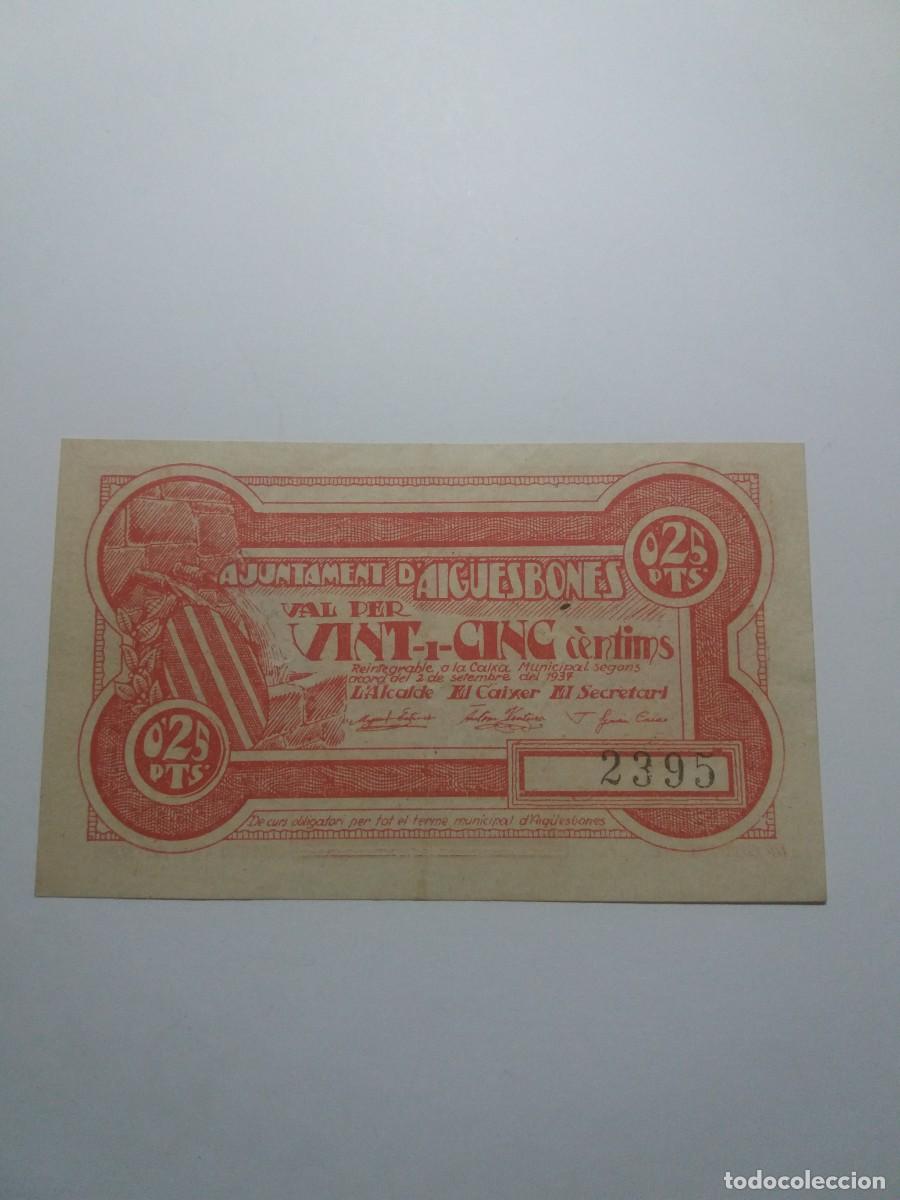 Billetes locales: Billete 25 C&egrave;ntims Ajuntament AIG&Uuml;ESBONES 2 Setembre 1937