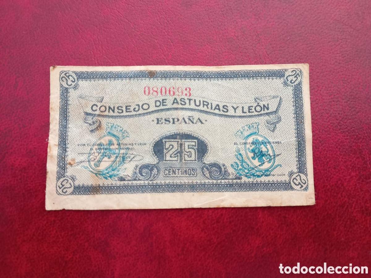 Billetes locales: ESPA&Ntilde;A 1937 - CONSEJO DE ASTURIAS Y LE&Oacute;N - 25 C&Eacute;NTIMOS - BILLETE ORIGINAL