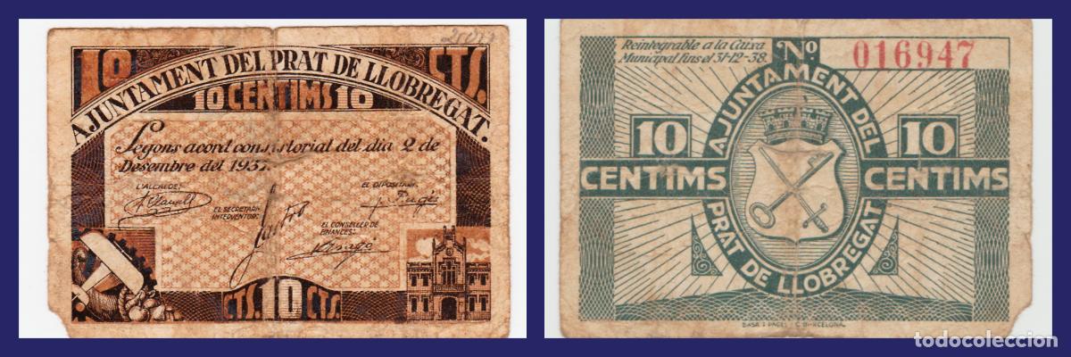 Billetes locales: Prat de Llobregat (Barcelona) - 10 centimos - 2 de Diciembre del 37 - Serie 016.947
