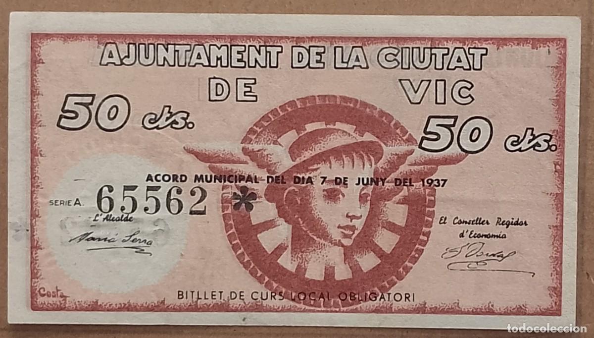 Billetes locales: BILLETE LOCAL DE 50 CENTIMOS DE VIC 1937 GUERRA CIVIL