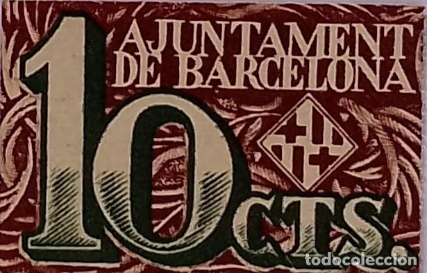 Billetes locales: BILLETE LOCAL DE 10 CENTIMOS AYUNTAMENT DE BARCELONA 1937 GUERRA CIVL