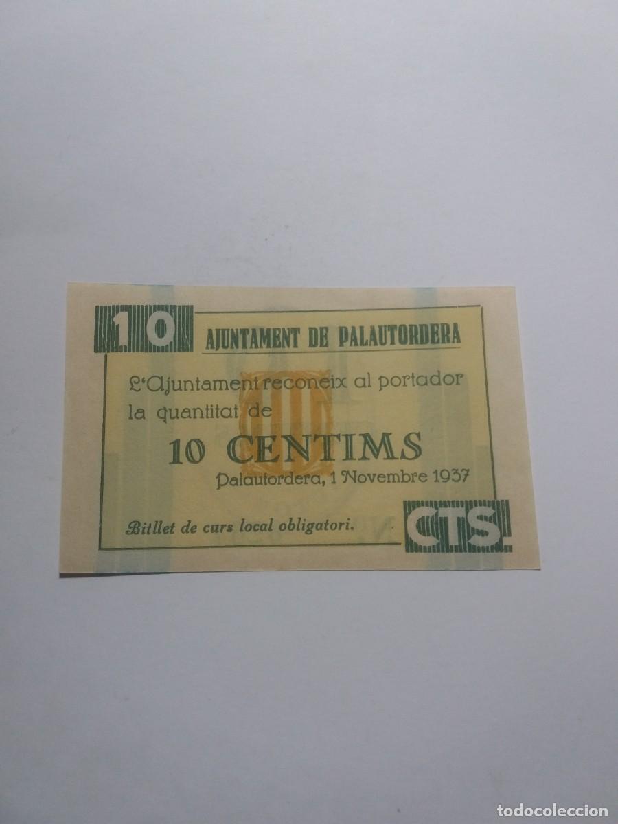 Billetes locales: Billete 10 C&egrave;ntims Ajuntament PALAUTORDERA 1 Novembre 1937