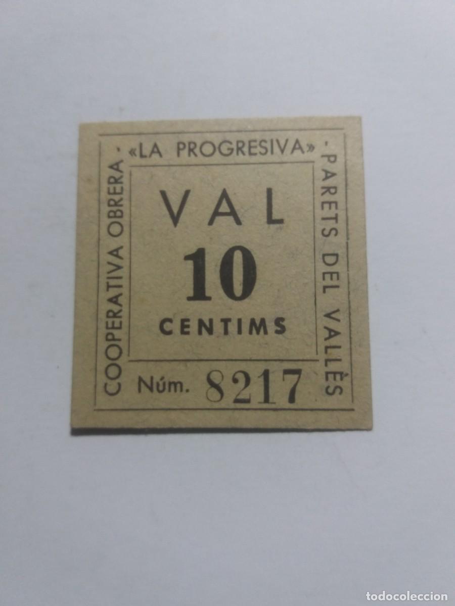 Banconote locali: Billete 10 C&egrave;ntims C.O. LA PROGRESIVA - Parets del Vall&egrave;s Agost 1937