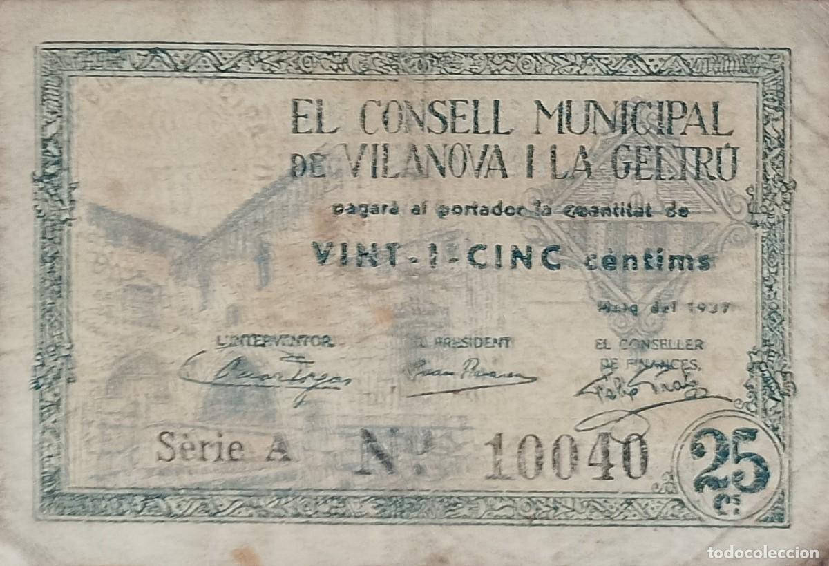 Billetes locales: BILLETE LOCAL DE 25 CENTIMOS VILANOVA Y LA GELTRU 1937 GUERRA CIVL