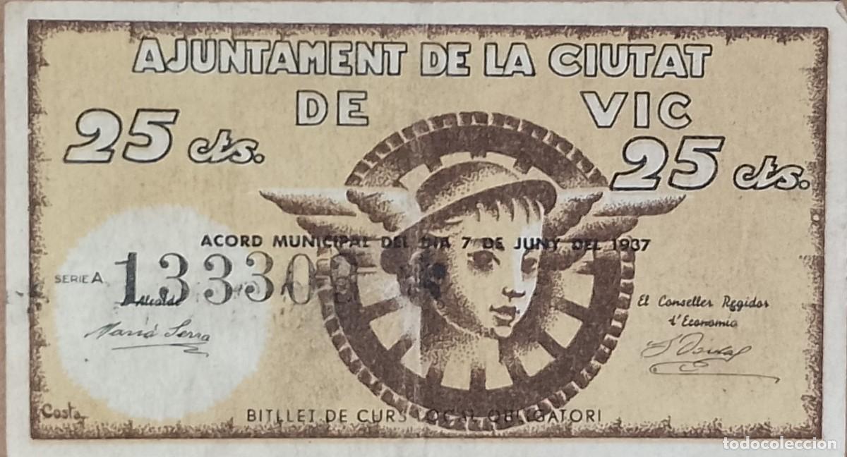 Billetes locales: BILLETE LOCAL DE 25 CENTIMOS VIC 1937 GUERRA CIVL