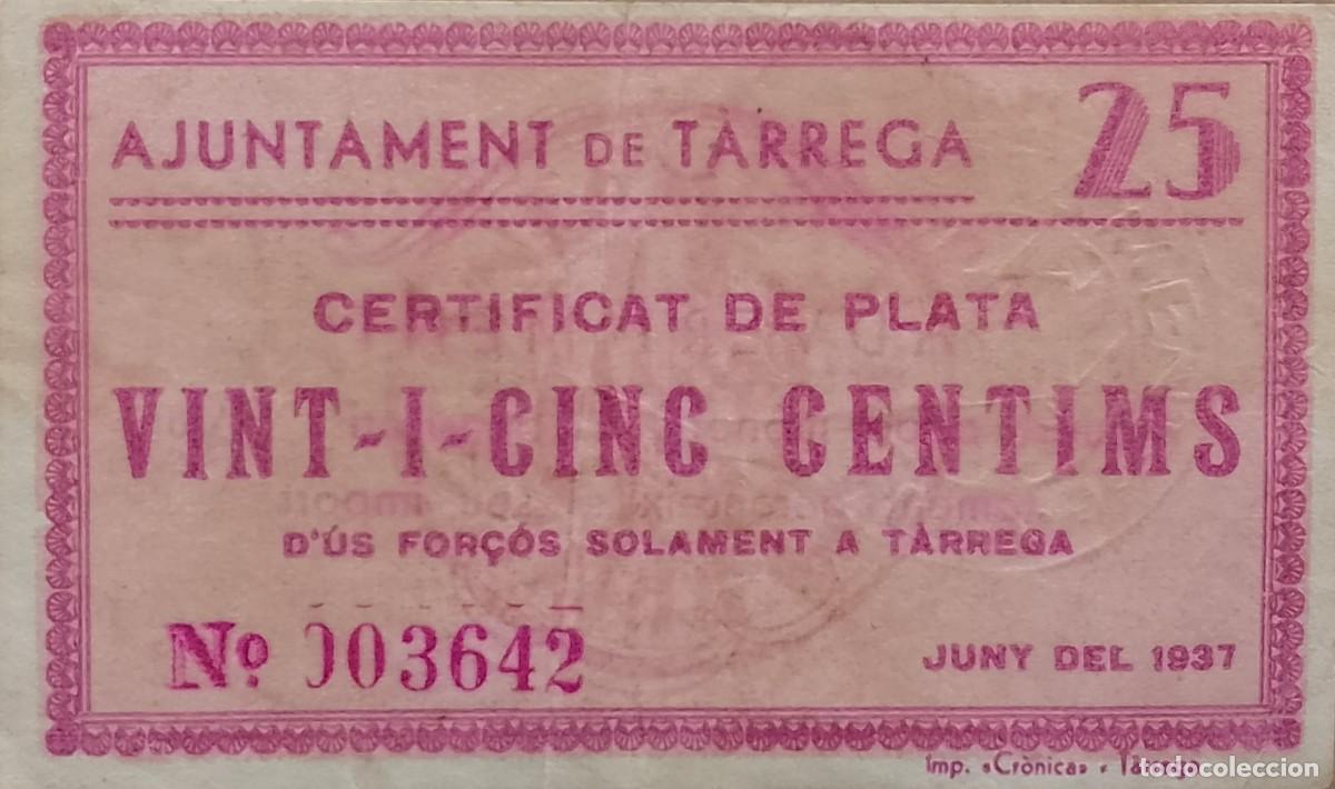 Billetes locales: BILLETE LOCAL DE 25 CENTIMOS DE TARREGA 1937 GUERRA CIVL