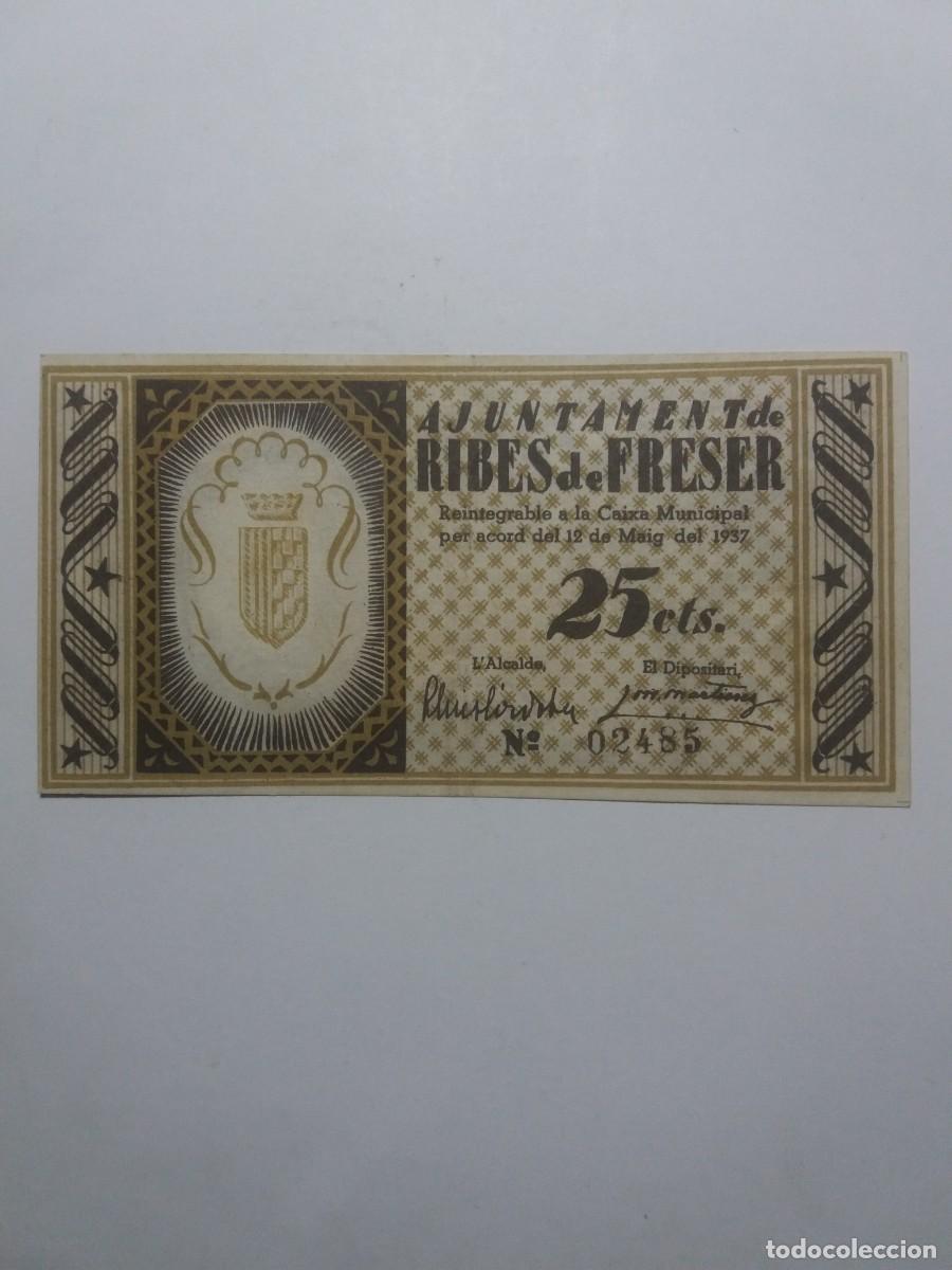 Billetes locales: Billete 25 C&egrave;ntims Ajuntament RIBES DE FRESER 12 Maig 1937