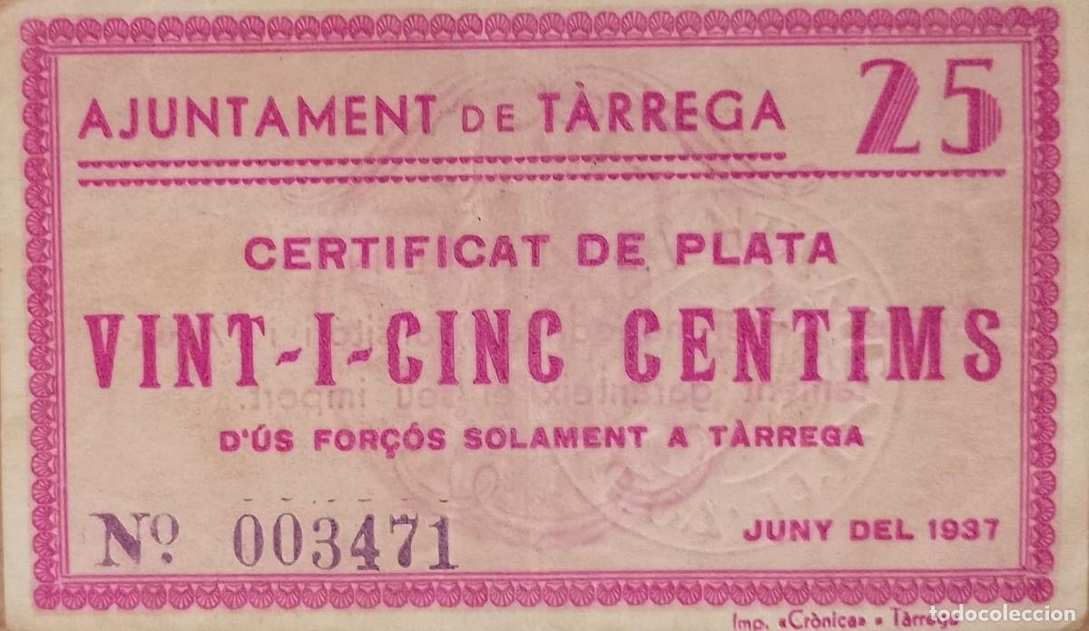 Billetes locales: BILLETE LOCAL DE 25 CENTIMOS TARREGA 1937 GUERRA CIVL