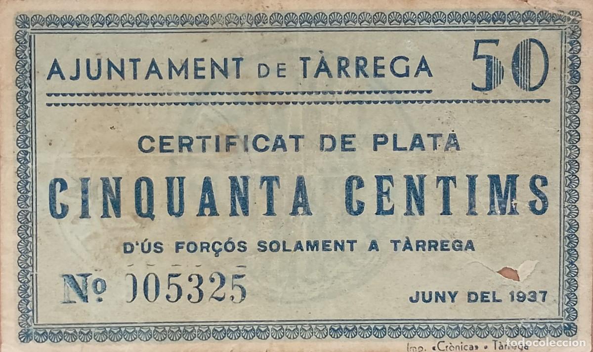 Billetes locales: BILLETE LOCAL DE 50 CENTIMOS TARREGA 1937 GUERRA CIVL