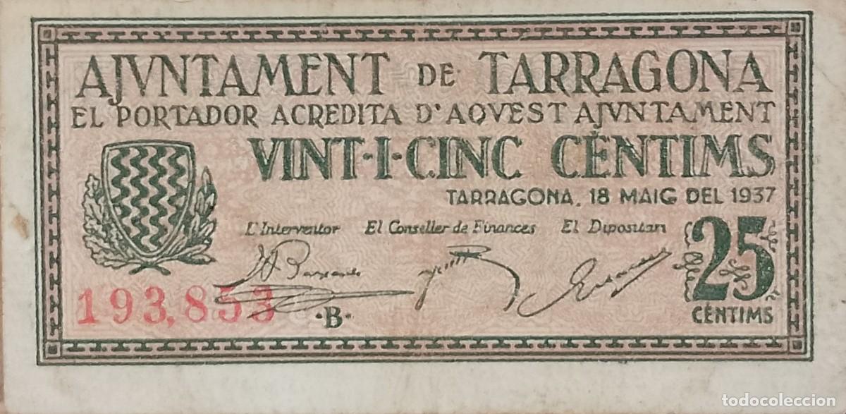 Billetes locales: BILLETE LOCAL DE 25 CENTIMOS TARRAGONA 1937 GUERRA CIVL