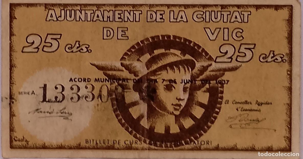 Billetes locales: BILLETE LOCAL DE 25 CENTIMOS VIC1937 GUERRA CIVL