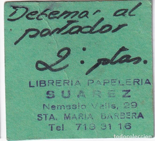 Billetes locales: VALE DE 2 PESETAS DE LA LIBRERIA PAPELERIA SUAREZ DE STA. MARIA DE BARBERA