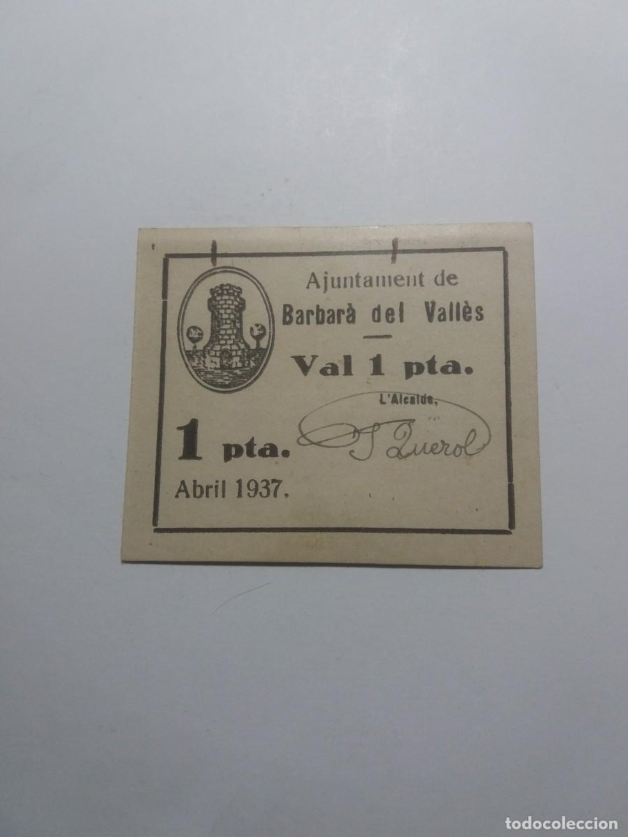 Notas locais: Billete 1 Pesseta BARBAR&Agrave; DEL VALLES Abril 1937