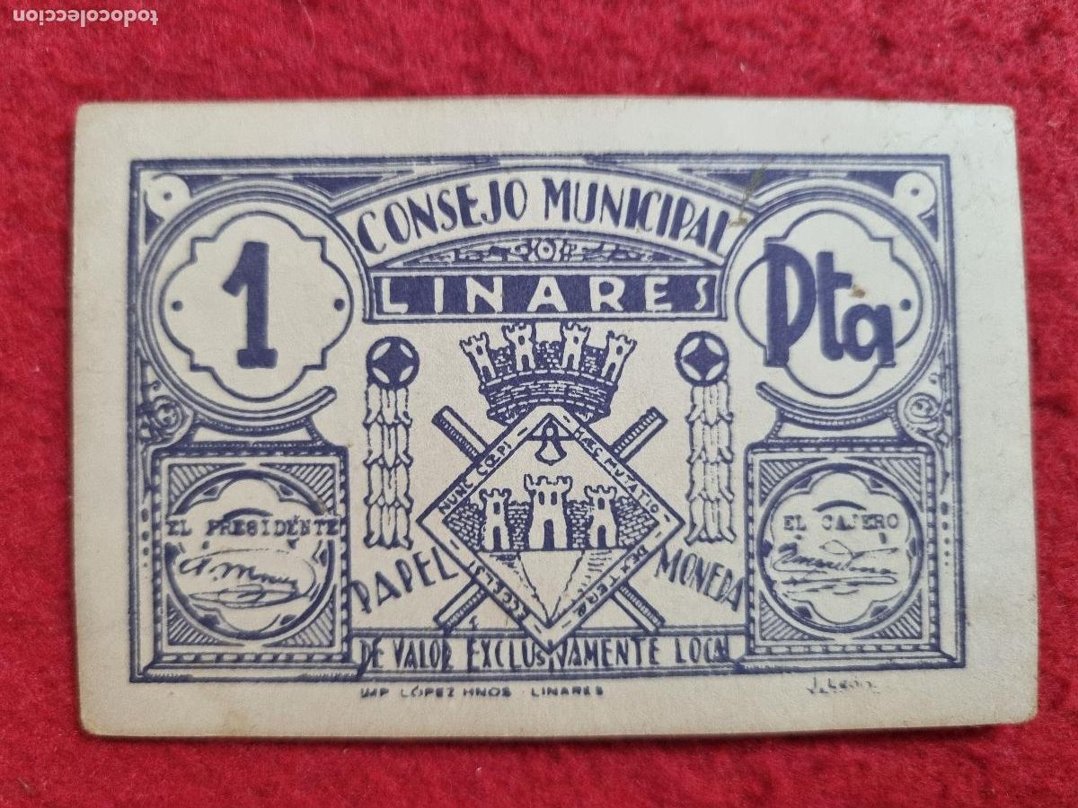Billetes locales: BILLETE LOCAL GUERRA CIVIL 1 PESETA LINARES JAEN NO SE SI ES O NO ORIGINAL PA